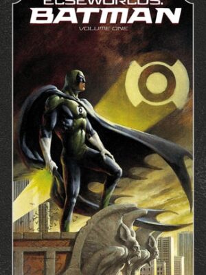Elseworlds: Batman Vol. 1 (2024 Edition)