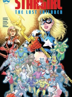 Stargirl: the Lost Children